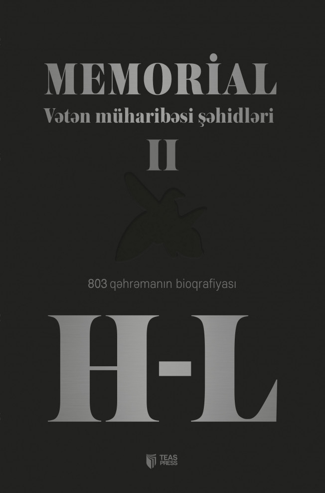 Memorial (Vətən müharibəsi şəhidləri lI hissə - 803 qəhrəmanın bioqrafiyası) kitabı, əsəri, nəşri, çap məhsulu