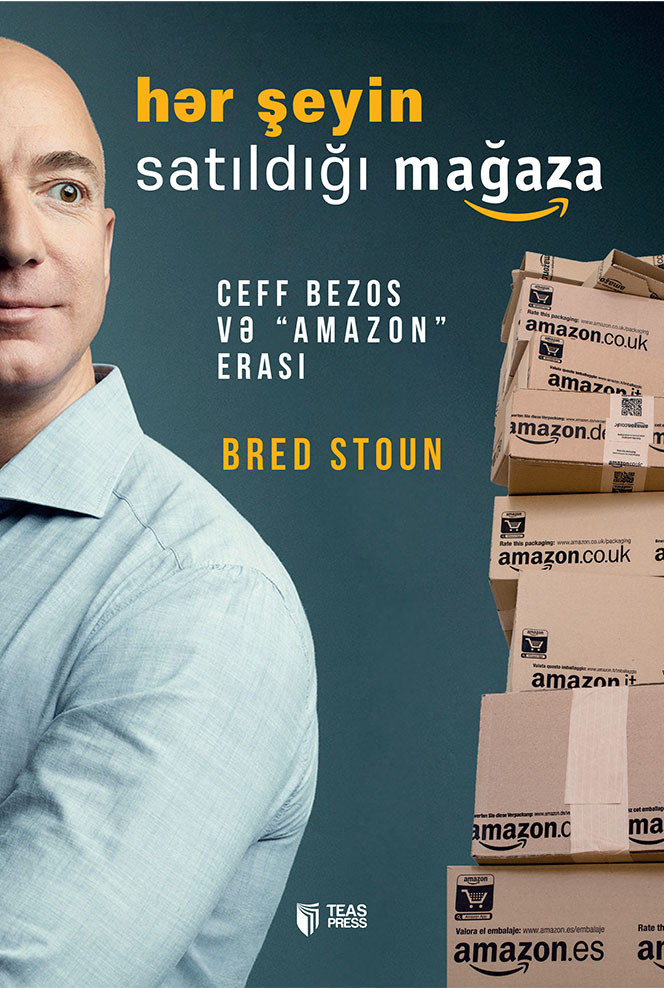 Hər şeyin satıldığı mağaza. Ceff Bezos və “Amazon” erası kitabı, əsəri, nəşri, çap məhsulu