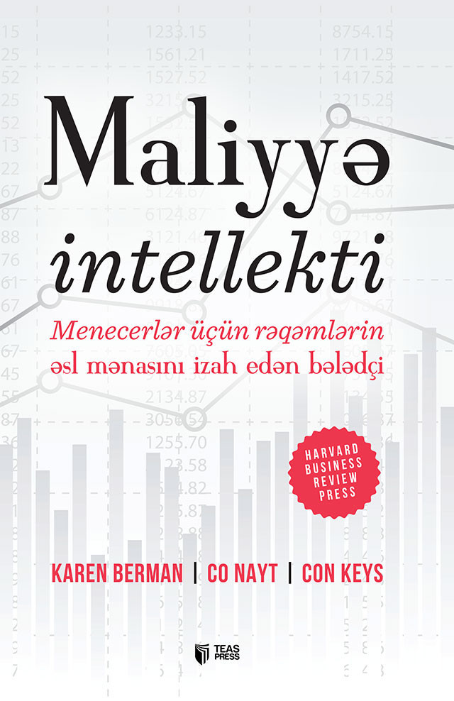 Maliyyə intellekti. Menecerlər üçün rəqəmlərin əsl mənasını izah edən bələdçi kitabı, əsəri, nəşri, çap məhsulu