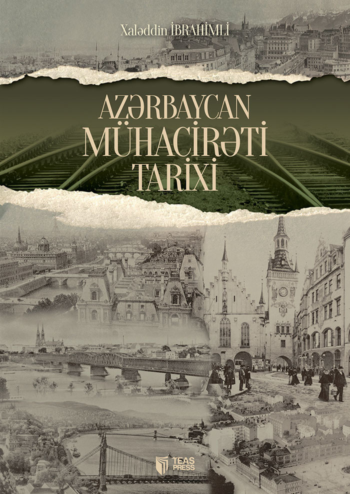 Azərbaycan mühacirəti tarixi kitabı, əsəri, nəşri, çap məhsulu