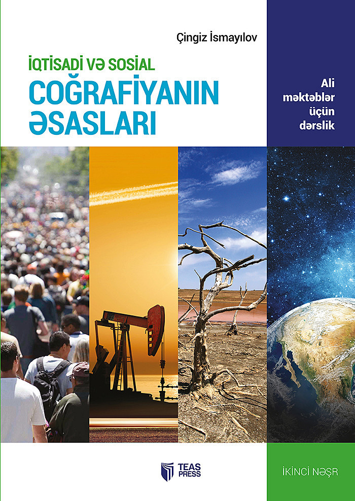 İqtisadi və sosial coğrafiyanın əsasları kitabı, əsəri, nəşri, çap məhsulu