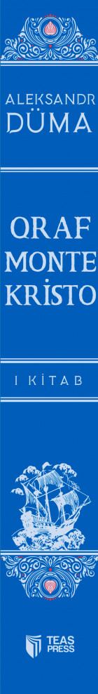 Qraf Monte Kristo (I kitab)