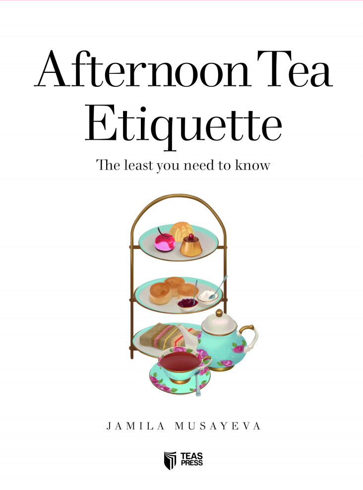 Afternoon Tea Etiquette