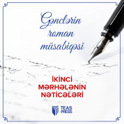 Gənclərin roman müsabiqəsinin II seçim mərhələsinin nəticələri və “Qısa siyahı”sı açıqlanıb