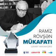 ˝TEAS Press˝ Nəşriyyat evi və ˝LIBRAFF˝ kitab mağazaları şəbəkəsi ˝Ramiz Rövşən mükafatı˝ təsis edir