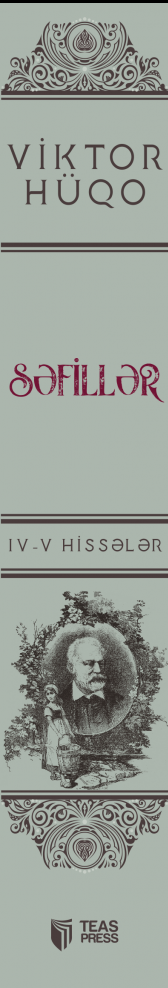 Səfillər (IV-V hissələr)