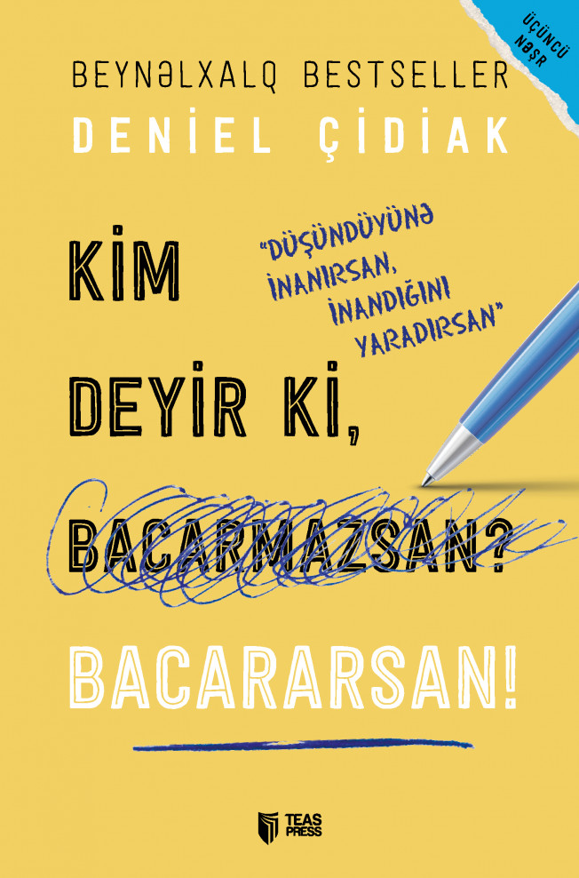 Kim deyir ki, bacarmazsan? Bacararsan! kitabı, əsəri, nəşri, çap məhsulu