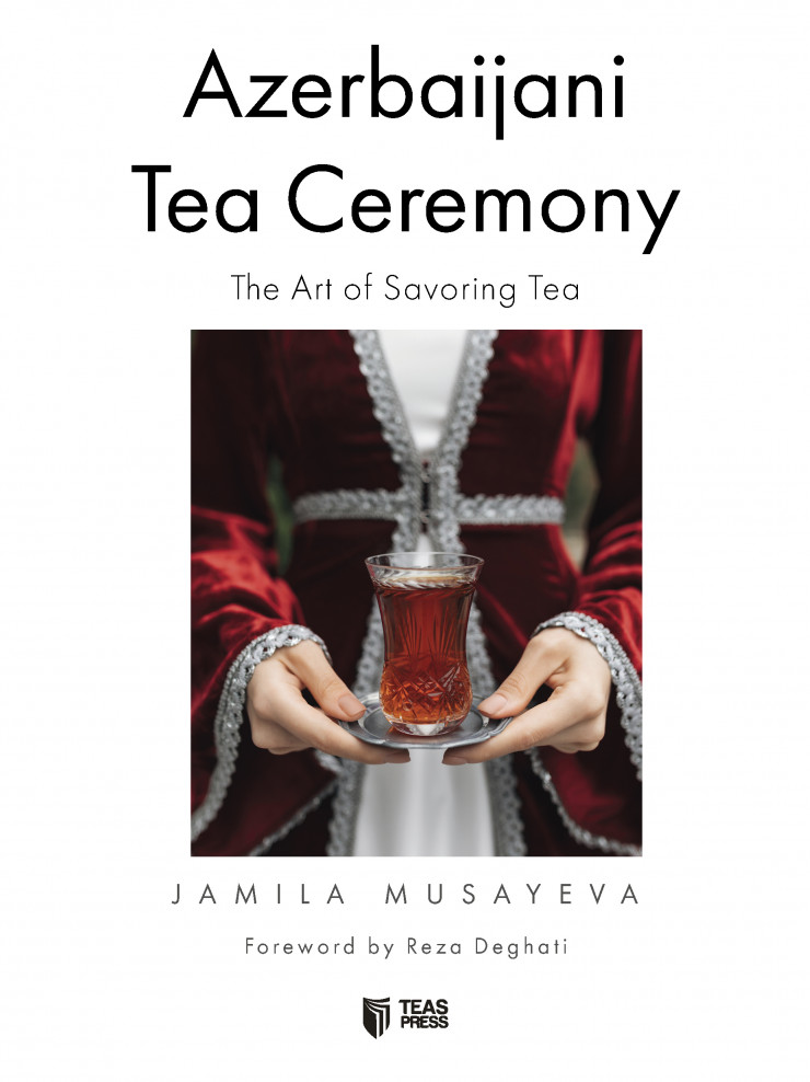 Azerbaijani Tea Ceremony kitabı, əsəri, nəşri, çap məhsulu