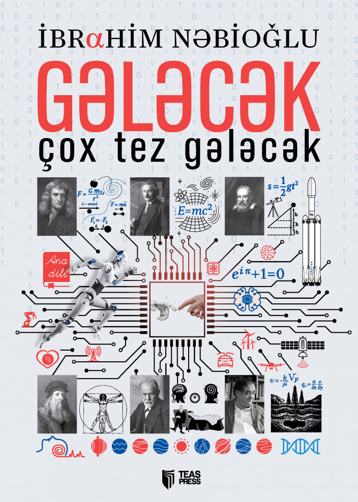 Gələcək çox tez gələcək kitabı, əsəri, nəşri, çap məhsulu