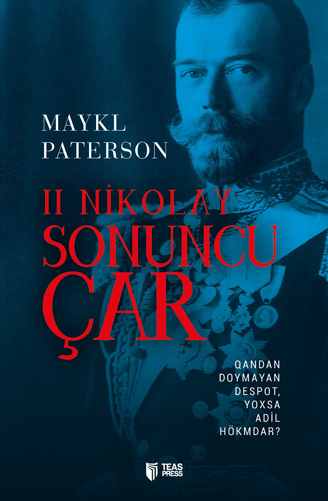 II Nikolay. Sonuncu çar kitabı, əsəri, nəşri, çap məhsulu