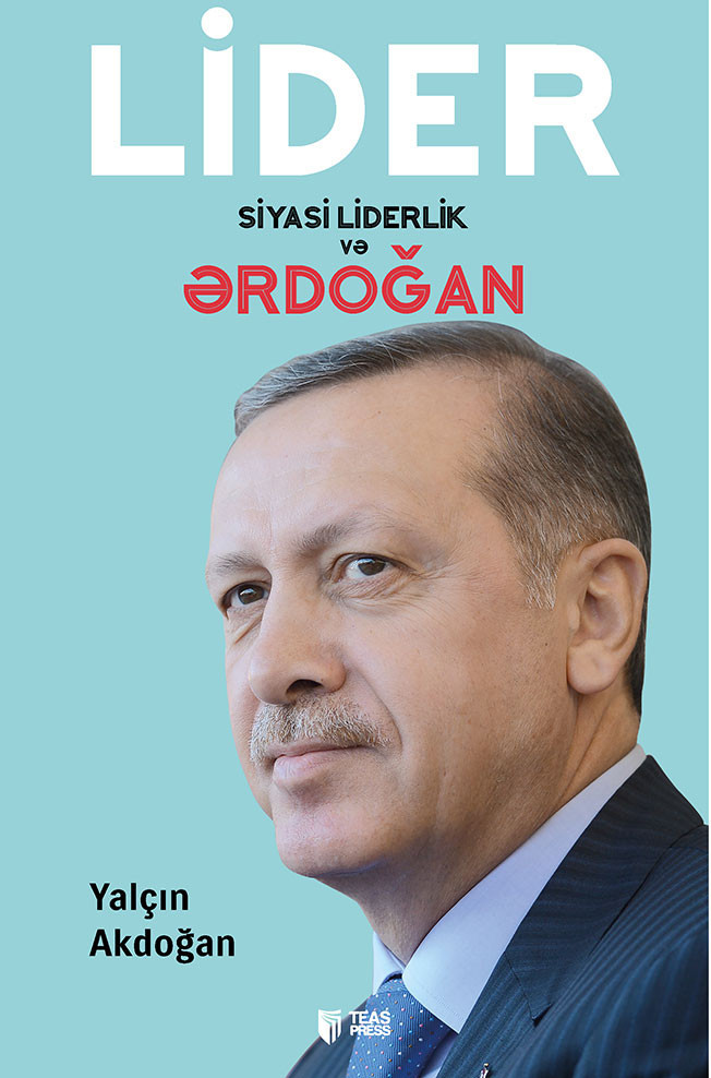 Lider: siyasi liderlik və Ərdoğan kitabı, əsəri, nəşri, çap məhsulu