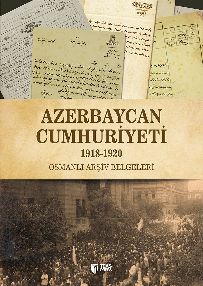 Azerbaycan Cumhuriyeti Osmanlı Arşiv Belgeleri kitabı, əsəri, nəşri, çap məhsulu