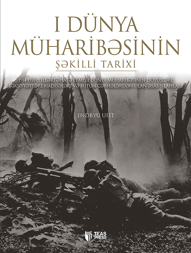 1-ci Dünya müharibəsinin şəkilli tarixi