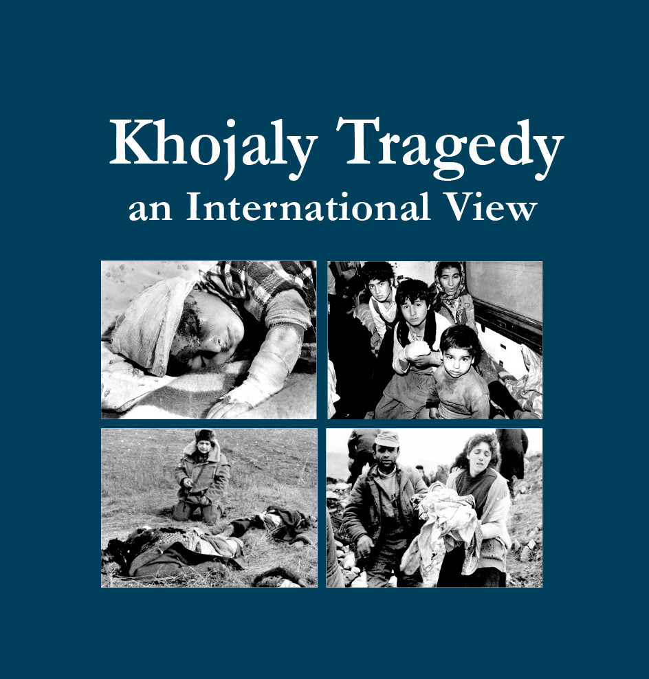 Khojaly Tragedy an international view